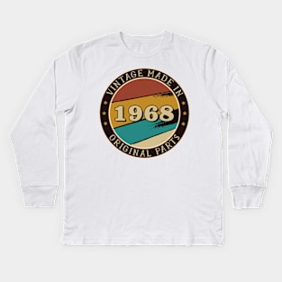 Vintage Made In 1968 Original Parts Kids Long Sleeve T-Shirt